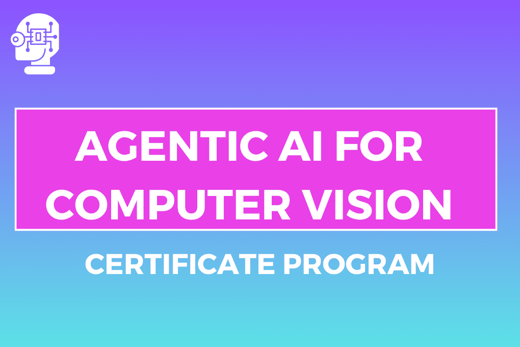 Computer Vision with AI Agents Program